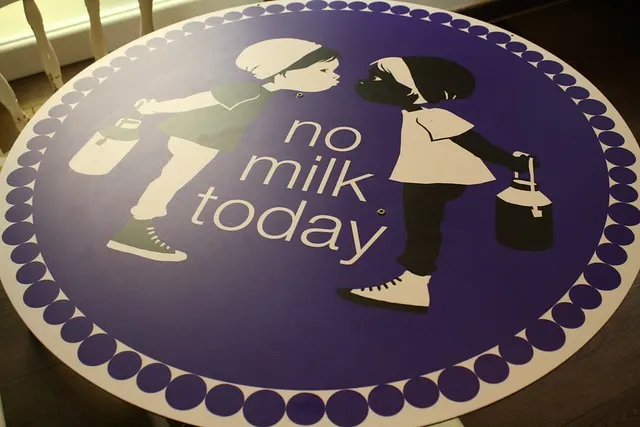no milk today